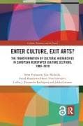 Enter Culture, Exit Arts?