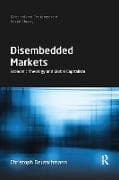 Disembedded Markets