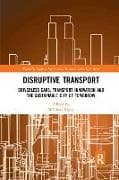 Disruptive Transport