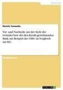Vor- und Nachteile aus der Sicht der Gründer bzw. der den Kredit gewährenden Bank am Beispiel der OHG im Vergleich zur KG