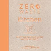 Zero Waste: Kitchen