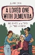 A Loved One with Dementia