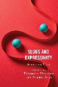 Slurs and Expressivity