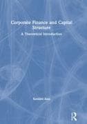 Corporate Finance and Capital Structure