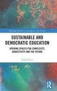 Sustainable and Democratic Education