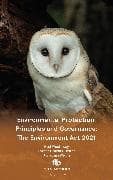 Environmental Protection, Principles and Governance: The Environment Act 2021