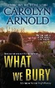 What We Bury