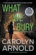 What We Bury
