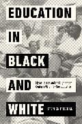 Education in Black and White