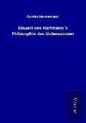 Eduard von Hartmann´s Philosophie des Unbewussten