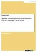 Systeme zur Unterstützung der Beschaffung in KMU - Business One von SAP