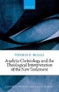 Analytic Christology and the Theological Interpretation of the New Testament