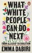 What White People Can do Next