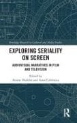 Exploring Seriality on Screen