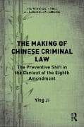 The Making of Chinese Criminal Law