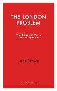 The London Problem
