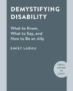 Demystifying Disability, Revised Edition
