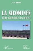 La Sicomines (Sino-congolaise des mines)