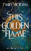 This Golden Flame