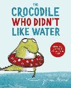 The Crocodile Who Didn't Like Water