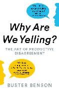 Why Are We Yelling?