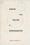 Asking and Telling in Conversation
