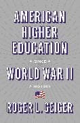 American Higher Education since World War II