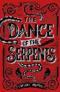 The Dance of the Serpents