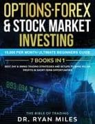 Options, Forex & Stock Market Investing 7 BOOKS IN 1