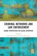 Criminal Networks and Law Enforcement