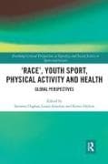 ‘Race’, Youth Sport, Physical Activity and Health