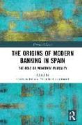 The Origins of Modern Banking in Spain