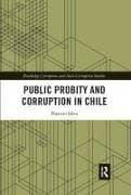 Public Probity and Corruption in Chile