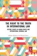 The Right to The Truth in International Law