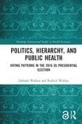 Politics, Hierarchy, and Public Health
