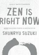 Zen Is Right Now