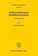 Präferenzbildung bei Qualitätsunsicherheit