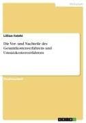 Die Vor- und Nachteile des Gesamtkostenverfahrens und Umsatzkostenverfahrens