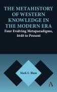 The Metahistory of Western Knowledge in the Modern Era