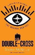 The Medusa Project: Double-Cross: Volume 5