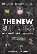 The New Builders