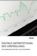 Digitale Unterstützung des Controllings. Der Effizienzvergleich mit Input- und Outputkriterien