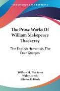 The Prose Works Of William Makepeace Thackeray