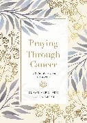 Praying Through Cancer