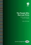 The People Who Run Law Firms