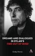 Dreams and Dialogues in Dylan’s "Time Out of Mind"