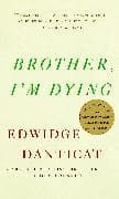 Brother, I'm Dying