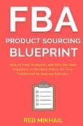 FBA Product Sourcing Blueprint