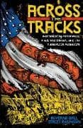 Across the Tracks: Remembering Greenwood, Black Wall Street, and the Tulsa Race Massacre