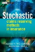 Stochastic Claims Reserving Methods in Insurance